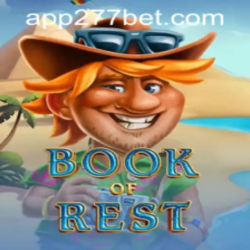 Exploring the Exciting World of BookofRest with 277bet PH Login