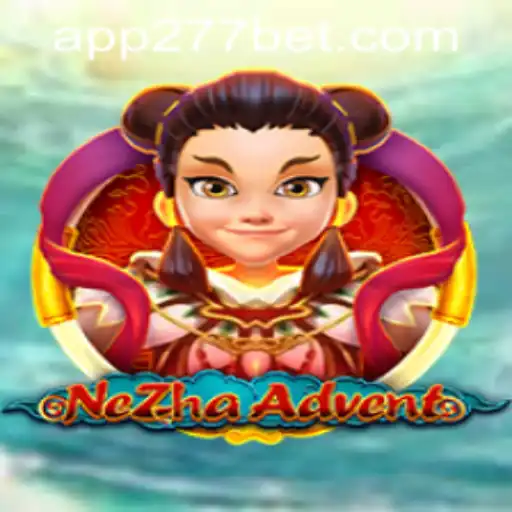 Unveiling NeZhaAdvent: A Captivating Journey and a Look Into 277bet PH Login
