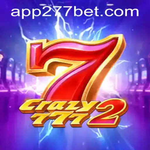 Exploring the Thrills of Crazy7772 and Seamless Gaming with 277bet PH Login