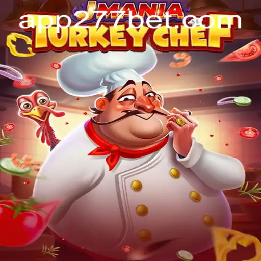Exploring JManiaTurkeyChef and the Role of 277bet PH Login in Modern Gaming