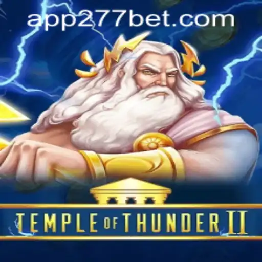 Exploring TempleofThunderII and 277bet PH Login